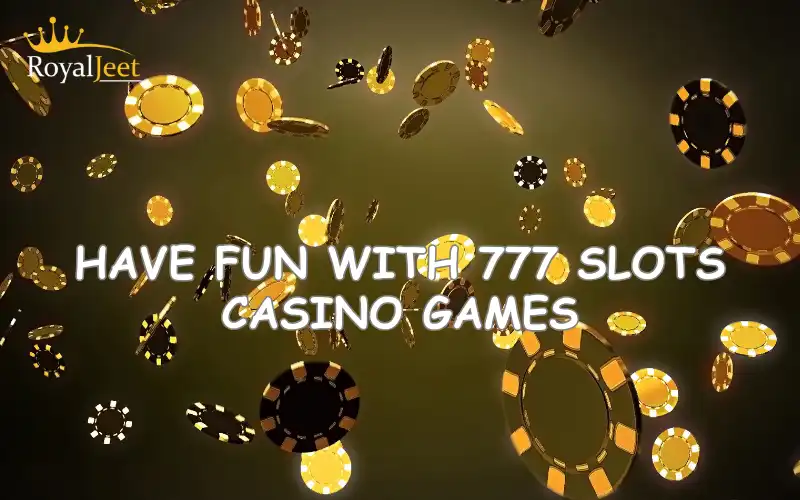 777 slot casino
